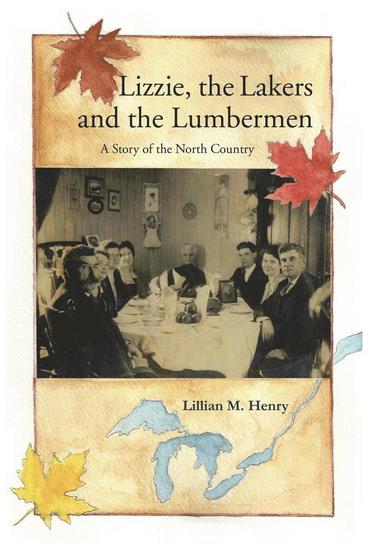 bokomslag Lizzie, the Lakers and the Lumbermen