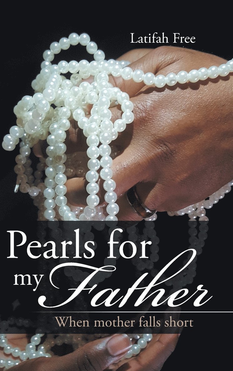 Pearls for my Father