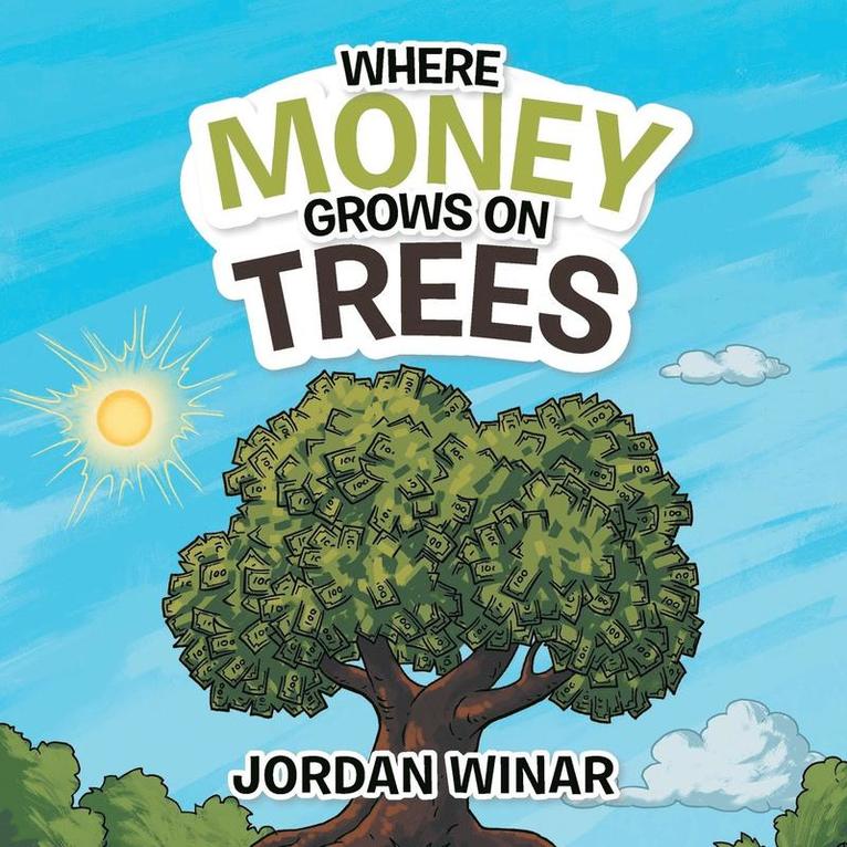 Where Money Grows on Trees 1