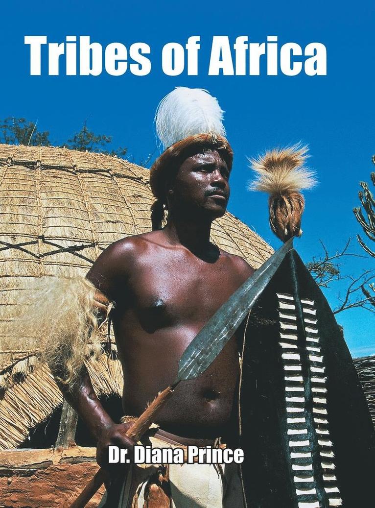 Diana Prince, Dr. Diana Prince - Tribes of Africa, Inbunden