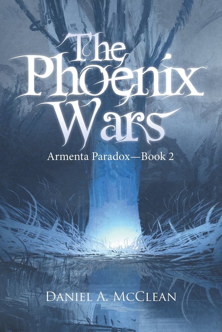 Daniel A McClean, Daniel A. McClean - Phoenix Wars, Häftad