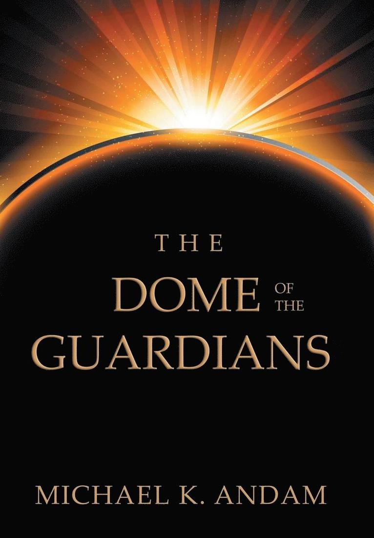 The Dome of the Guardians 1