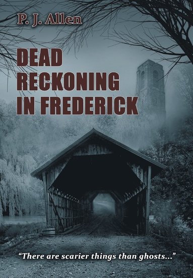 bokomslag Dead Reckoning in Frederick
