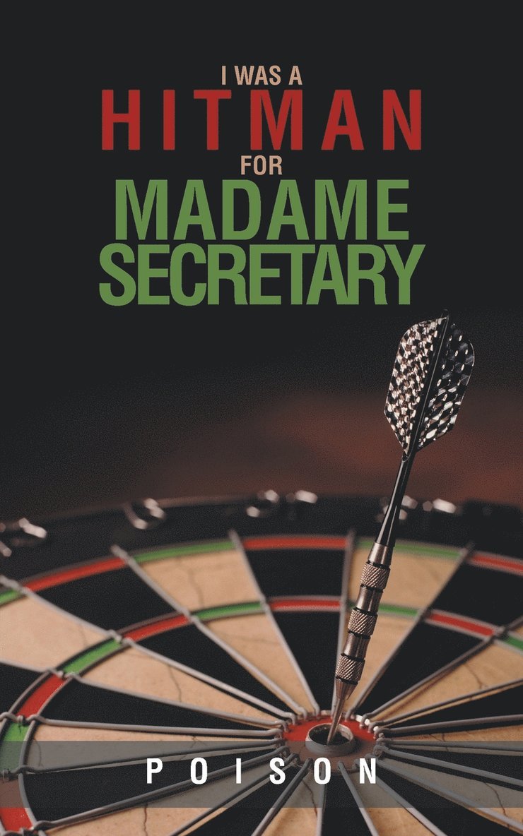 I Was a Hitman for Madame Secretary 1