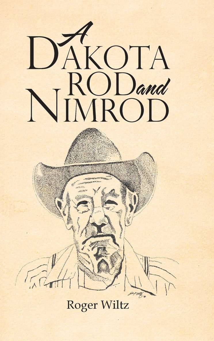 A Dakota Rod and Nimrod 1