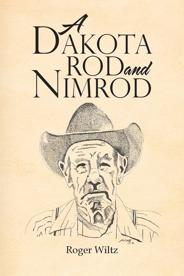 A Dakota Rod and Nimrod 1