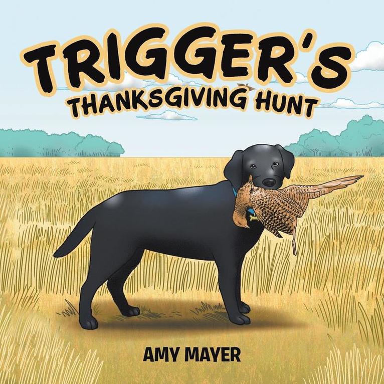 Trigger's Thanksgiving Hunt 1