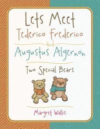 bokomslag Lets Meet Tederico Frederico and Augustus Algernon