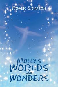 bokomslag Molly's Worlds and Wonders