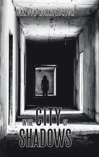 bokomslag In the City of Shadows