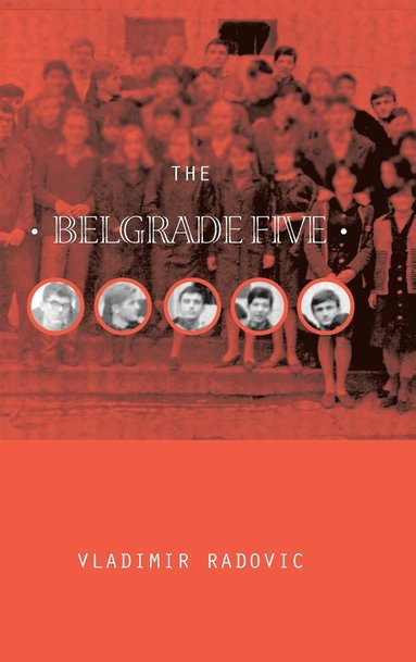 bokomslag Belgrade Five