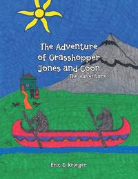 bokomslag The Adventure of Grasshopper Jones and Coon