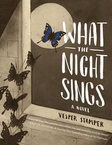 Vesper Stamper - What the Night Sings, Inbunden