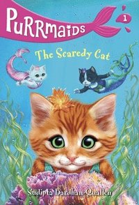 bokomslag Purrmaids #1: The Scaredy Cat
