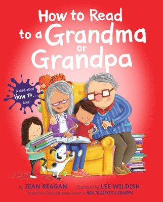 How to Read to a Grandma or Grandpa 1