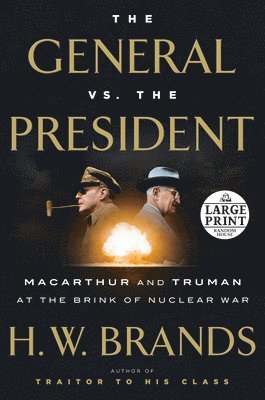 bokomslag The General vs. the President