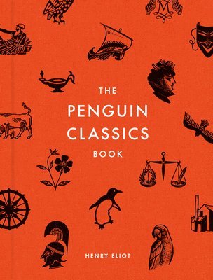 Henry Eliot - The Penguin Classics Book, Inbunden