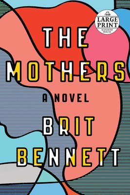Brit Bennett - The Mothers, Häftad