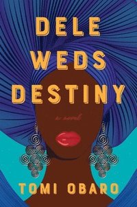 bokomslag Dele Weds Destiny