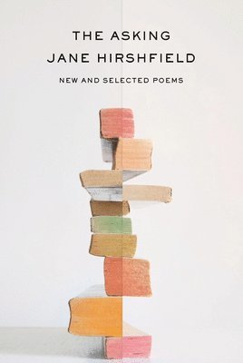 The Asking: New and Selected Poems 1