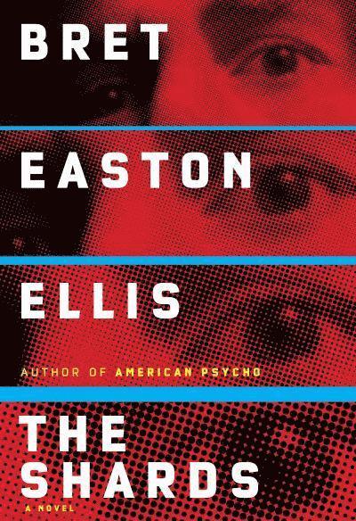 Bret Easton Ellis - The Shards, Häftad