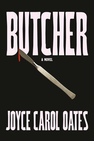 Joyce Carol Oates - Butcher, Häftad