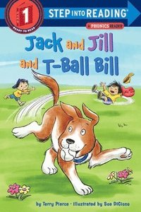 bokomslag Jack and Jill and T-Ball Bill