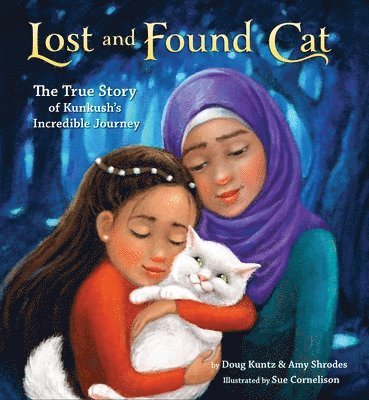 Amy Shrodes, Doug Kuntz - Lost and Found Cat, Inbunden
