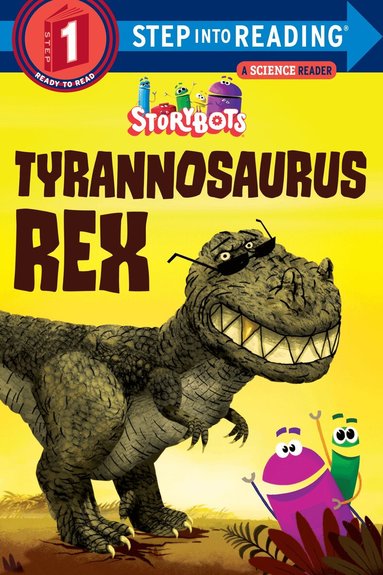 Storybots - Tyrannosaurus Rex (StoryBots), Häftad