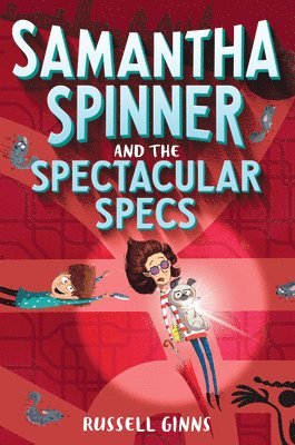 Samantha Spinner And The Spectacular Specs 1