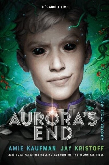 Amie Kaufman, Jay Kristoff - Aurora's End, Häftad
