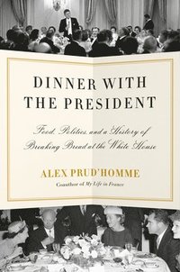 bokomslag Dinner With The President