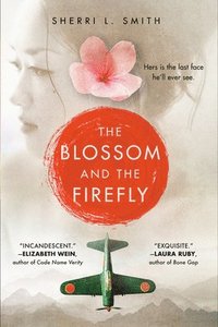 bokomslag The Blossom and the Firefly