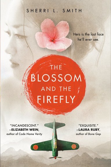 Sherri L. Smith - Blossom and the Firefly, Häftad