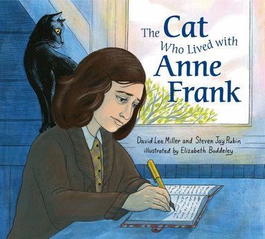 David Lee Miller, Steven Jay Rubin - Cat Who Lived With Anne Frank, Inbunden