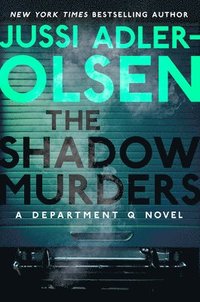 bokomslag The Shadow Murders: A Department Q Novel