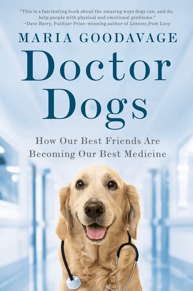 Maria Goodavage - Doctor Dogs, Häftad
