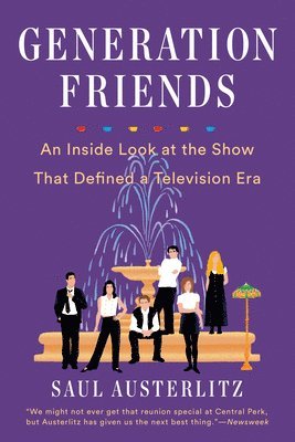 bokomslag Generation Friends: An Inside Look at the Show That Defined a Television Era