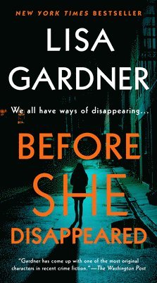 Lisa Gardner - Before She Disappeared, Häftad