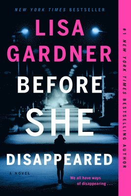 Lisa Gardner - Before She Disappeared, Häftad