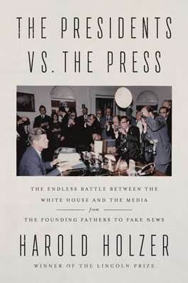 bokomslag Presidents Vs. The Press