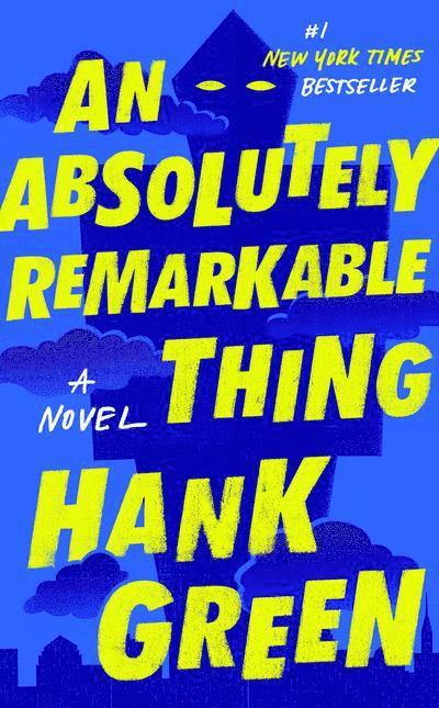 Hank Green - An Absolutely Remarkable Thing, Häftad