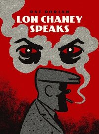 bokomslag Lon Chaney Speaks