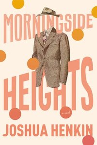bokomslag Morningside Heights