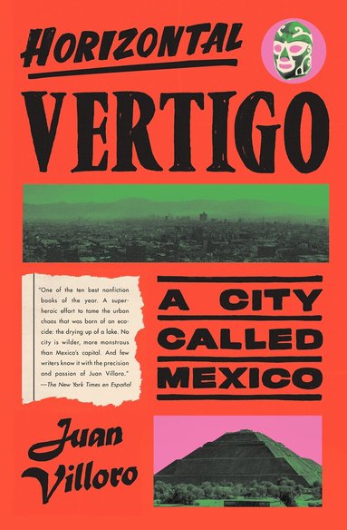 Juan Villoro, Alfred MacAdam - Horizontal Vertigo, Inbunden