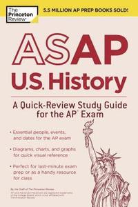 bokomslag ASAP U.S. History: A Quick-Review Study Guide for the AP Exam