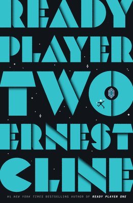 Ernest Cline - Ready Player Two, Inbunden