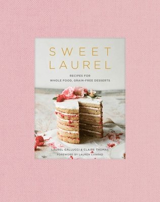 Sweet Laurel Cookbook 1