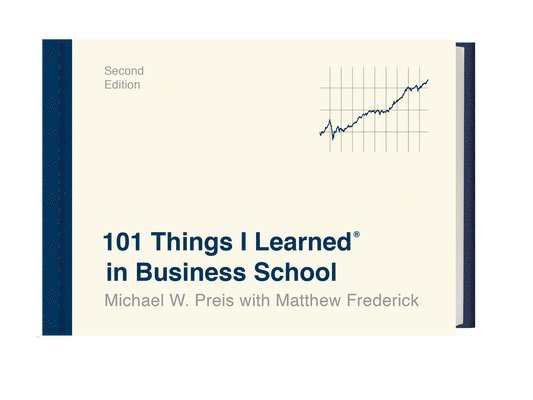 101 Things I Learned in Business School 1