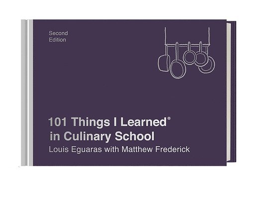 101 Things I Learned in Culinary School 1
